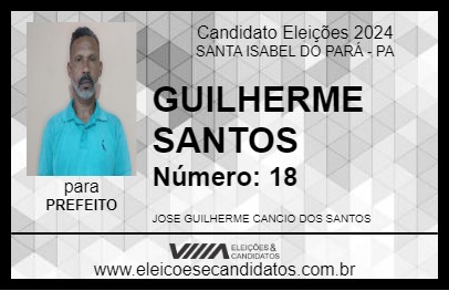 Candidato GUILHERME SANTOS 2024 - SANTA ISABEL DO PARÁ - Eleições