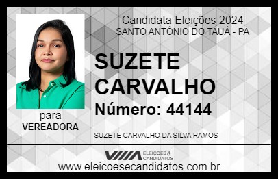 Candidato SUZETE CARVALHO 2024 - SANTO ANTÔNIO DO TAUÁ - Eleições