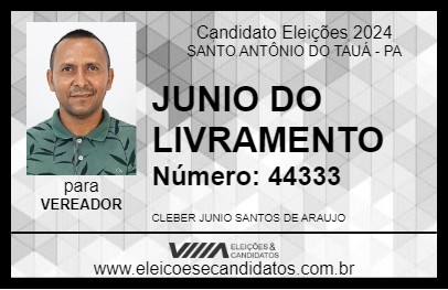 Candidato JUNIO DO LIVRAMENTO 2024 - SANTO ANTÔNIO DO TAUÁ - Eleições