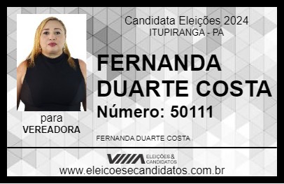 Candidato FERNANDA DUARTE COSTA 2024 - ITUPIRANGA - Eleições