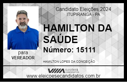 Candidato HAMILTON DA SAÚDE 2024 - ITUPIRANGA - Eleições