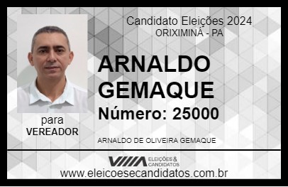 Candidato ARNALDO GEMAQUE 2024 - ORIXIMINÁ - Eleições