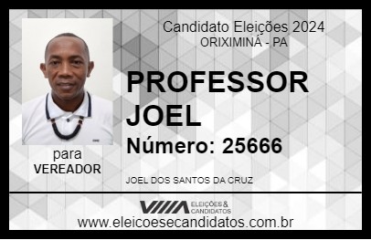 Candidato PROFESSOR JOEL 2024 - ORIXIMINÁ - Eleições