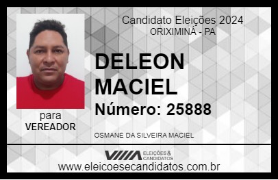 Candidato DELEON MACIEL 2024 - ORIXIMINÁ - Eleições