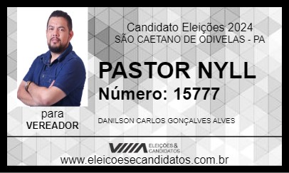 Candidato PASTOR NYLL 2024 - SÃO CAETANO DE ODIVELAS - Eleições