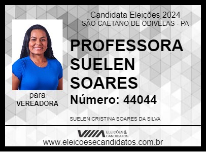 Candidato PROFESSORA SUELEN SOARES 2024 - SÃO CAETANO DE ODIVELAS - Eleições