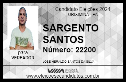 Candidato SARGENTO SANTOS 2024 - ORIXIMINÁ - Eleições