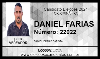 Candidato DANIEL FARIAS 2024 - ORIXIMINÁ - Eleições