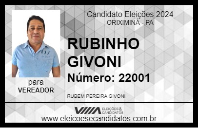 Candidato RUBINHO GIVONI 2024 - ORIXIMINÁ - Eleições