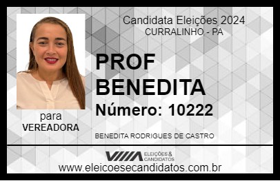 Candidato PROF BENEDITA 2024 - CURRALINHO - Eleições