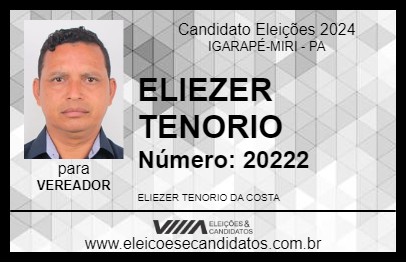 Candidato ELIEZER TENORIO 2024 - IGARAPÉ-MIRI - Eleições