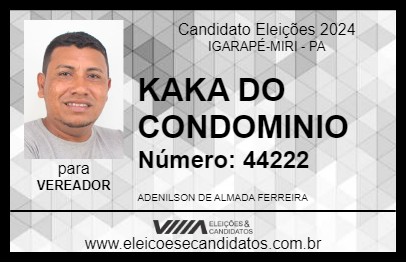 Candidato KAKA DO CONDOMINIO 2024 - IGARAPÉ-MIRI - Eleições