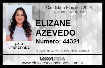 Candidato ELIZANE AZEVEDO 2024 - IGARAPÉ-MIRI - Eleições