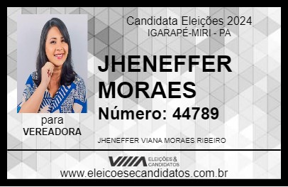 Candidato JHENEFFER MORAES 2024 - IGARAPÉ-MIRI - Eleições