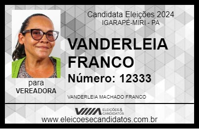 Candidato VANDERLEIA FRANCO 2024 - IGARAPÉ-MIRI - Eleições