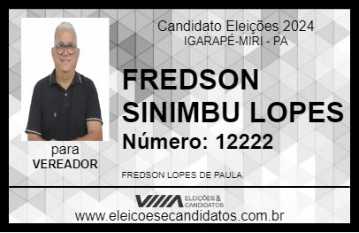 Candidato FREDSON SINIMBU LOPES 2024 - IGARAPÉ-MIRI - Eleições