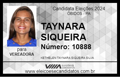 Candidato TAYNARA SIQUEIRA 2024 - ÓBIDOS - Eleições