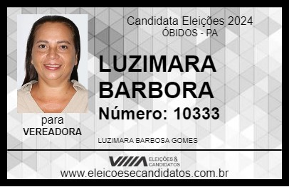 Candidato LUZIMARA BARBOSA 2024 - ÓBIDOS - Eleições