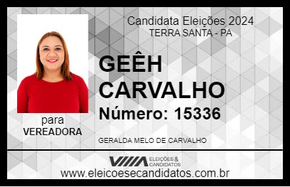 Candidato GEÊH CARVALHO 2024 - TERRA SANTA - Eleições