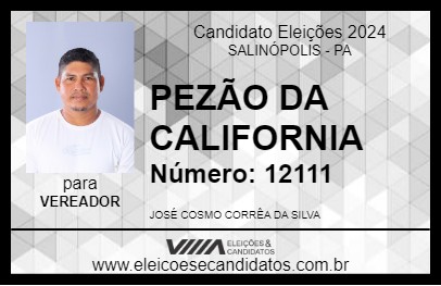 Candidato PEZÃO DA CALIFORNIA 2024 - SALINÓPOLIS - Eleições