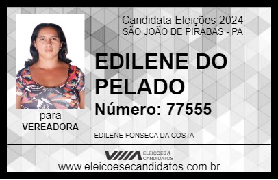 Candidato EDILENE DO PELADO 2024 - SÃO JOÃO DE PIRABAS - Eleições