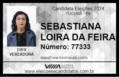 Candidato SEBASTIANA LOIRA DA FEIRA 2024 - TUCUMÃ - Eleições