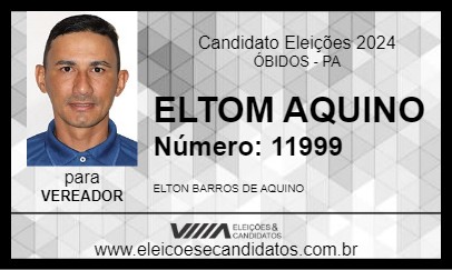 Candidato ELTON AQUINO 2024 - ÓBIDOS - Eleições