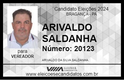 Candidato ARIVALDO SALDANHA 2024 - BRAGANÇA - Eleições