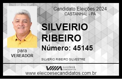 Candidato SILVEIRIO RIBEIRO 2024 - CASTANHAL - Eleições