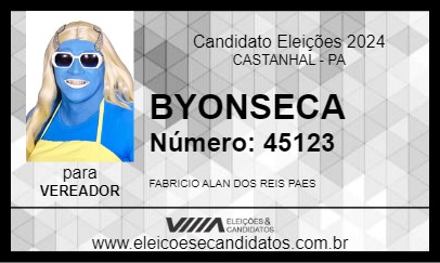 Candidato BYONSECA 2024 - CASTANHAL - Eleições