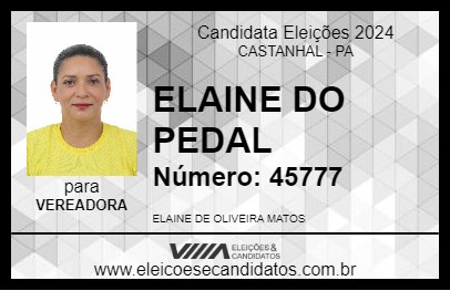 Candidato ELAINE DO PEDAL 2024 - CASTANHAL - Eleições