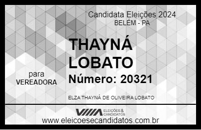 Candidato THAYNÁ LOBATO 2024 - BELÉM - Eleições