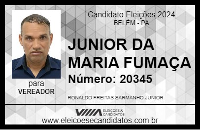 Candidato JUNIOR DA MARIA FUMAÇA 2024 - BELÉM - Eleições