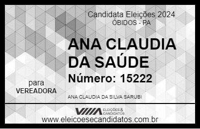 Candidato ANA CLAUDIA DA SAÚDE 2024 - ÓBIDOS - Eleições