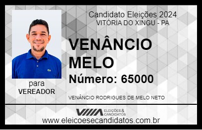 Candidato VENÂNCIO MELO 2024 - VITÓRIA DO XINGU - Eleições