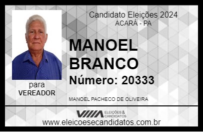 Candidato MANOEL BRANCO 2024 - ACARÁ - Eleições