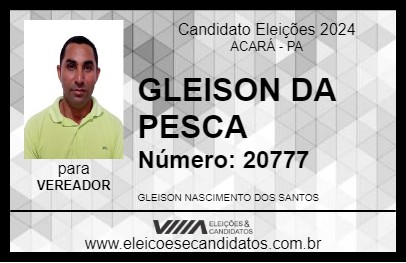 Candidato GLEISON DA PESCA 2024 - ACARÁ - Eleições