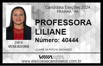 Candidato PROFESSORA LILIANE 2024 - PRAINHA - Eleições