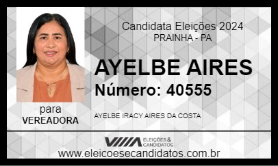 Candidato AYELBE AIRES 2024 - PRAINHA - Eleições