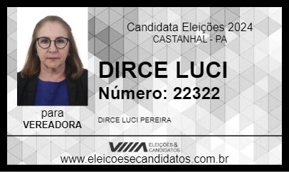 Candidato DIRCE LUCI 2024 - CASTANHAL - Eleições