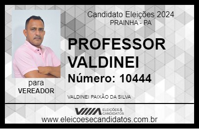 Candidato PROFESSOR VALDINEI 2024 - PRAINHA - Eleições