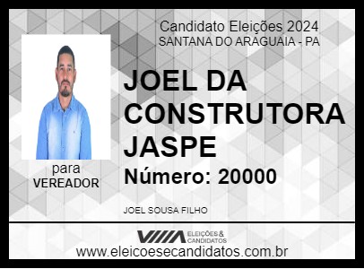 Candidato JOEL DA CONSTRUTORA JASPE 2024 - SANTANA DO ARAGUAIA - Eleições