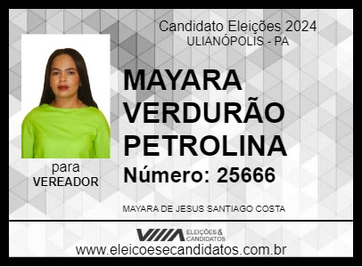 Candidato MAYARA VERDURÃO PETROLINA 2024 - ULIANÓPOLIS - Eleições