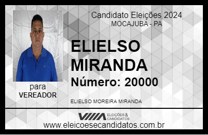 Candidato ELIELSO MIRANDA 2024 - MOCAJUBA - Eleições