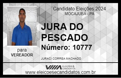 Candidato JURA DO PESCADO 2024 - MOCAJUBA - Eleições