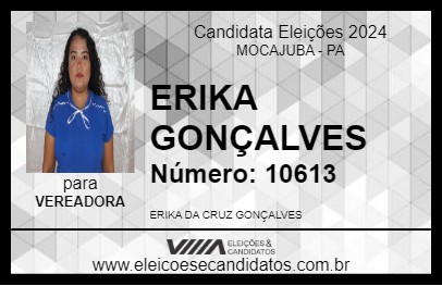 Candidato ERIKA GONÇALVES 2024 - MOCAJUBA - Eleições