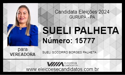 Candidato SUELI PALHETA 2024 - GURUPÁ - Eleições