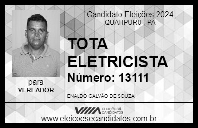 Candidato TOTA ELETRICISTA 2024 - QUATIPURU - Eleições