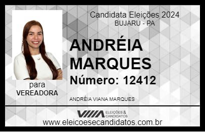 Candidato ANDRÉIA MARQUES 2024 - BUJARU - Eleições