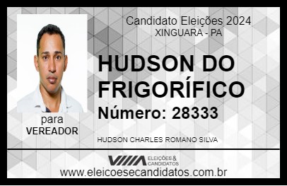 Candidato HUDSON DO FRIGORÍFICO 2024 - XINGUARA - Eleições